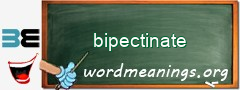 WordMeaning blackboard for bipectinate